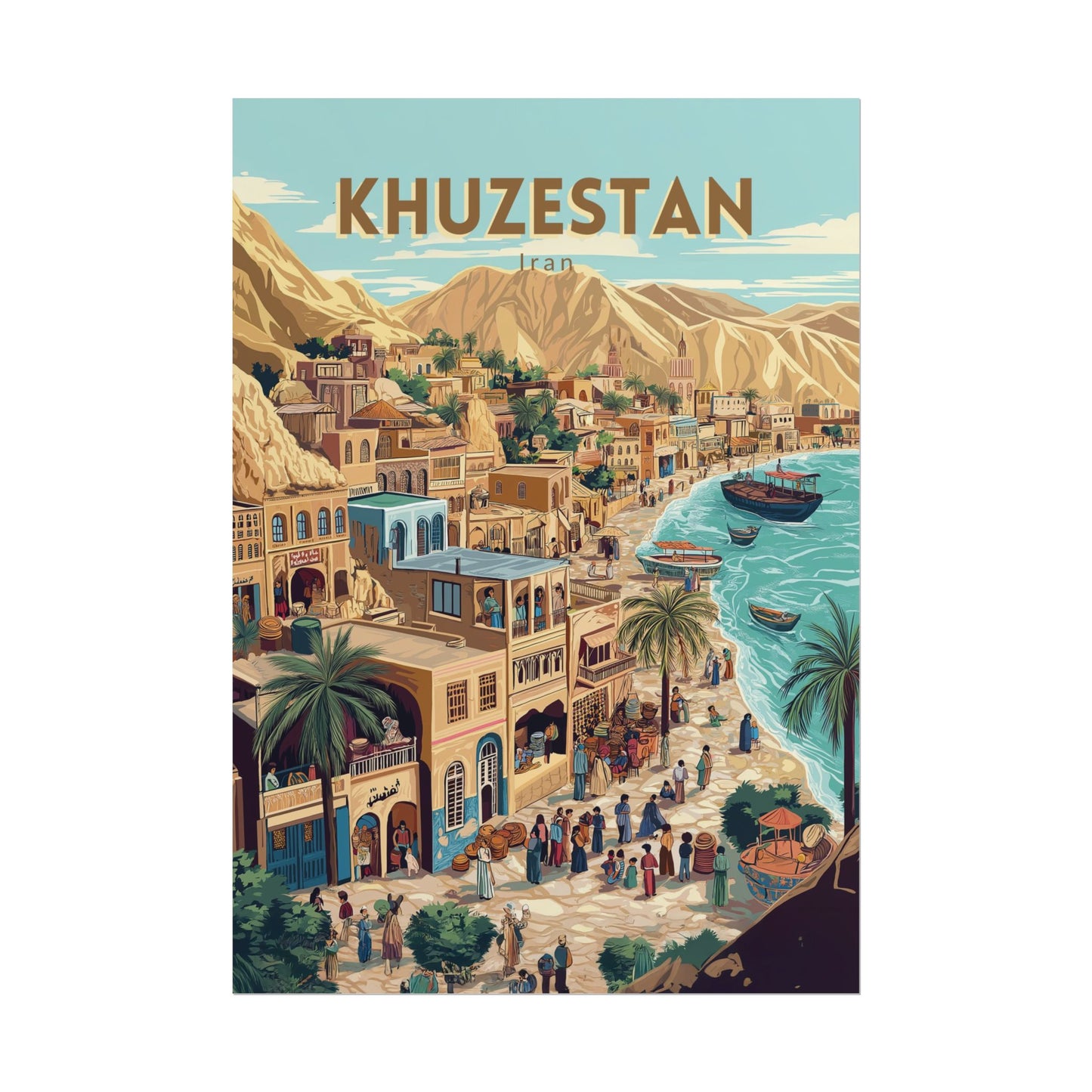 🇮🇷 Khuzestan - Iran ｜ Poster